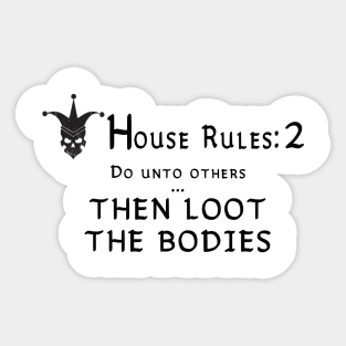 House Rules #2 Sticker